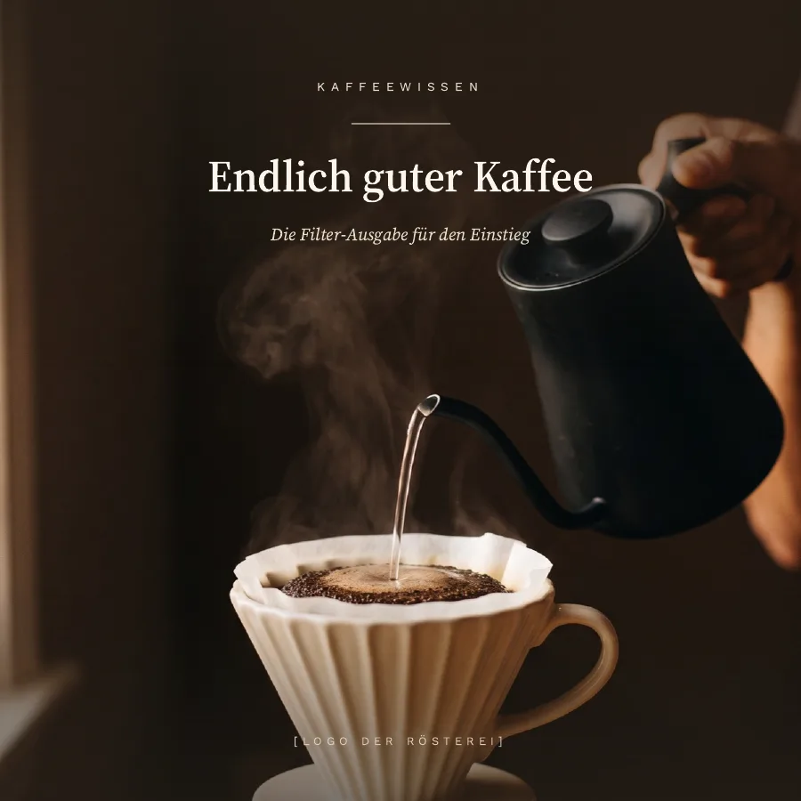 Cover: Endlich guter Kaffee, Die Filter-Ausgabe für den Einstieg