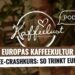 [Podcast] Kaffee-Crashkurs: So trinkt Europa