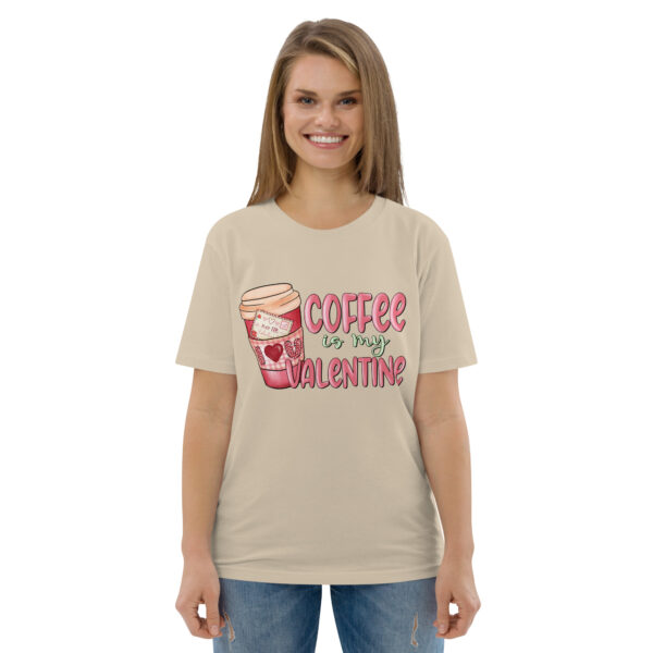 Coffee is my Valentine - Bio-T-Shirt – Bild 4